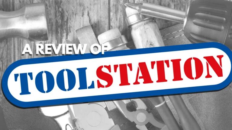 Toolstation On Trial: Our Toolstation Review As Part Of The Builder’s Supplies & Tools Review Series
