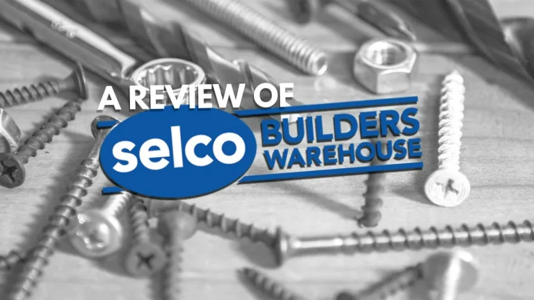 Is Selco The Supplier For You: Our Review As Part Of The Builder’s Supplies & Tools Review Series